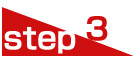 STEP 3